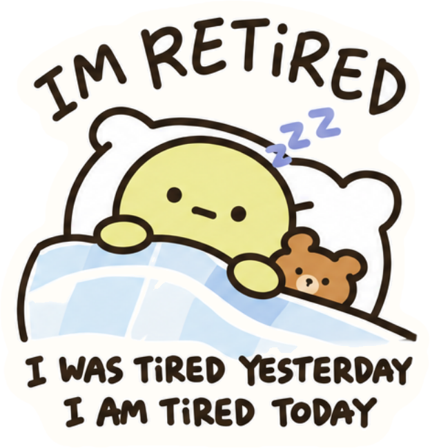 I'm Retired artwork